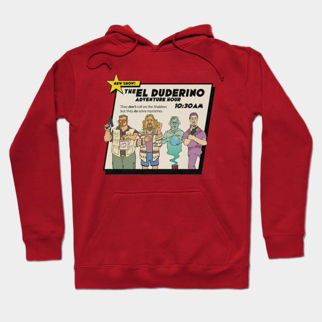 The El Duderino Adventure Hour Hoodie by PersonOfMerit